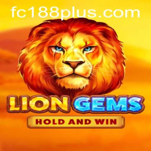 Discover the Thrill of LionGems with fc188